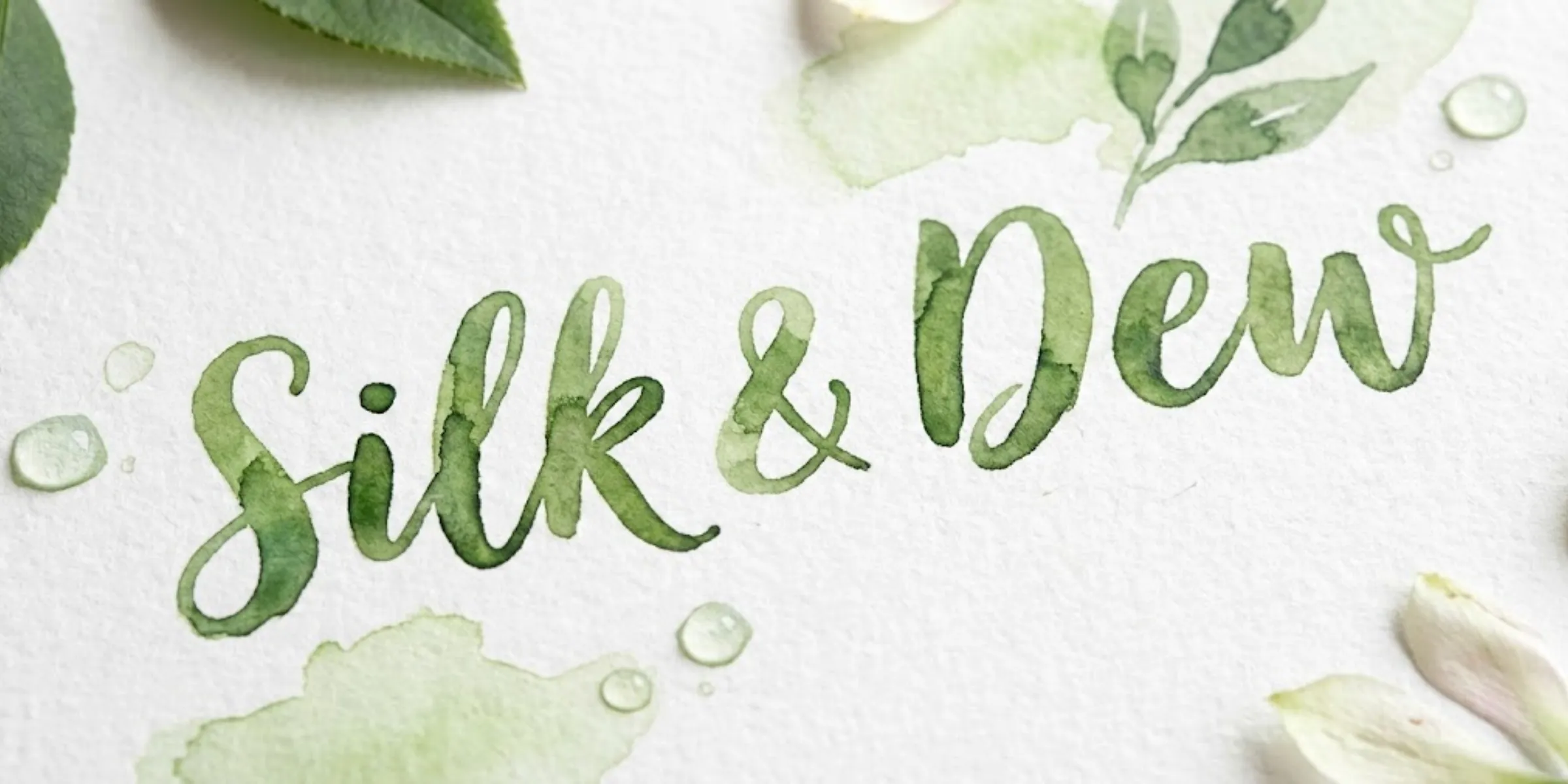 Silk & Dew